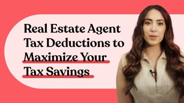 Save Money on Taxes: Essential Tax Deductions for Real Estate Agents