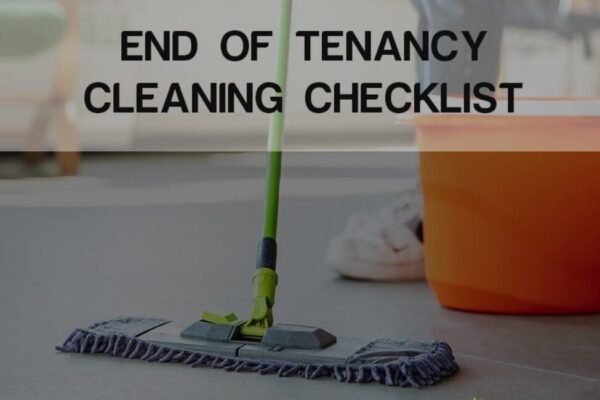 In-Depth End of Tenancy Cleaning Checklist